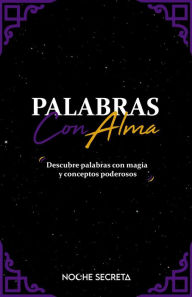 Title: Palabras con Alma, Author: Noche Secreta