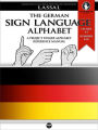 The German Sign Language Alphabet - A Project FingerAlphabet Reference Manual (Project FingerAlphabet BASIC, #2)