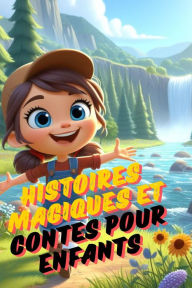 Title: Histoires Magiques et Contes pour Enfants, Author: Anna Sarah