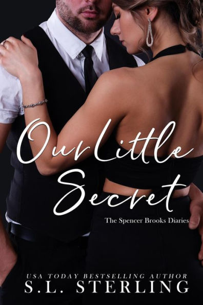 Our Little Secret (The Spencer Brooks Diaries, #1)