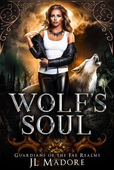 Wolf's Soul (Guardians of the Fae Realms, #2)