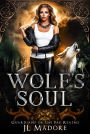 Wolf's Soul (Guardians of the Fae Realms, #2)