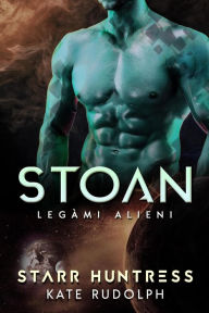 Title: Stoan: Legàmi Alieni, Author: Kate Rudolph