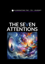 Title: The Seven Attentions, Author: Grandpa Joseph