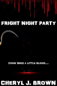 Title: Fright Night Party, Author: Cheryl J. Brown