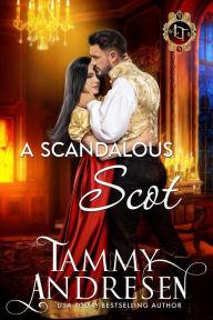 Title: A Scandalous Scot (Lords of Temptation, #12), Author: Tammy Andresen