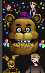 Title: Tales from Fazbear's, Author: Farkas Döme