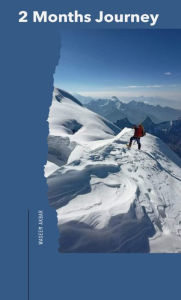 Title: 2 Months Journey, Author: Waseem Akbar