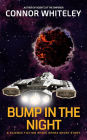Bump In The Night: A Science Fiction Space Opera Short Story (Agents of The Emperor Science Fiction Stories)