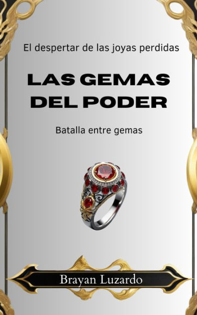 Las Gemas Del Poder By Brayan Luzardo Paperback Barnes Noble Las Gemas Del Poder By Brayan Luzardo Paperback Barnes Noble