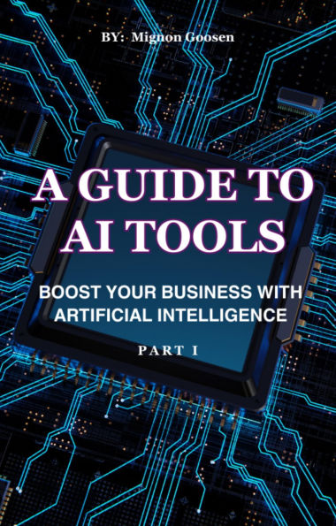 A Guide to AI Tools #1 (Part I)