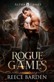 Title: Rogue Games (Alpha Games, #1), Author: Reece Barden