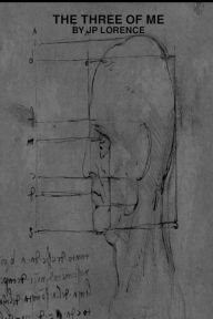 Title: The Three of Me, Author: JP Lorence