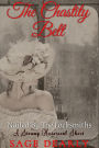The Chastity Belt: Nailed By The Locksmiths (The Chastity Belt Stories, #1)