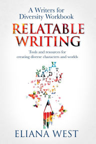Title: Relatable Writing, Author: Eliana West