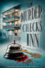 Murder Checks Inn (A Maiden Harlow Mystery, #1)