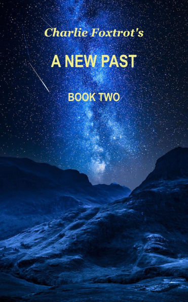 A New Past: Book Two