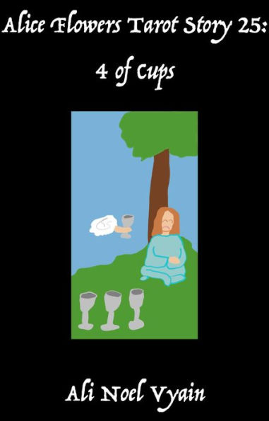 4 of Cups (Alice Flowers Tarot, #25)