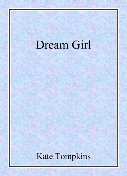 Dream Girl (Off the Beaten Path, #5)