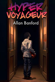 Title: Hyper Voyageur, Author: Allan Banford