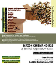 Title: MAXON CINEMA 4D R25: A Tutorial Approach, 9th Edition, Author: Sham Tickoo