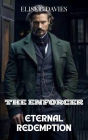 The Enforcer: Eternal Redemption