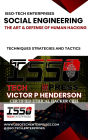 Social Engineering The Art & Defense of Human Hacking