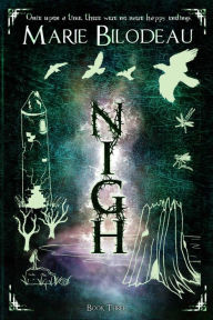 Title: Nigh - Book 3, Author: Marie Bilodeau