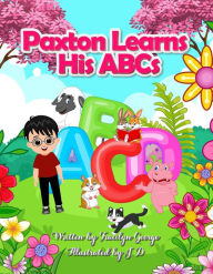 Title: Paxton Learns His ABCs, Author: Tracilyn George