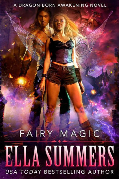 Fairy Magic (Dragon Born Awakening, #1)