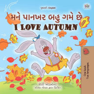 Title: ??? ????? ??? ??? ?? I Love Autumn (Gujarati English Bilingual Collection), Author: Shelley Admont