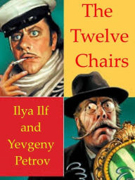 Title: The Twelve Chairs, Author: Ilya Ilf