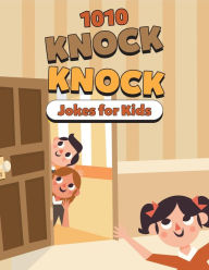 Title: 1010 Knock Knock Jokes for Kids, Author: The Oxford Review