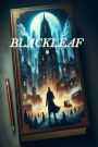 Blackleaf