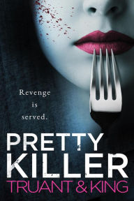 Title: Pretty Killer, Author: Johnny B. Truant