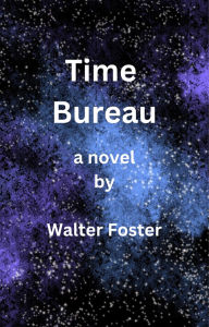 Title: Time Bureau, Author: Walter Foster