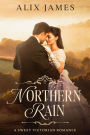 Northern Rain (John and Margaret, #2)