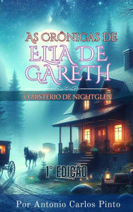 Title: As Crônicas de Elia de Gareth, Author: Antonio Carlos Pinto