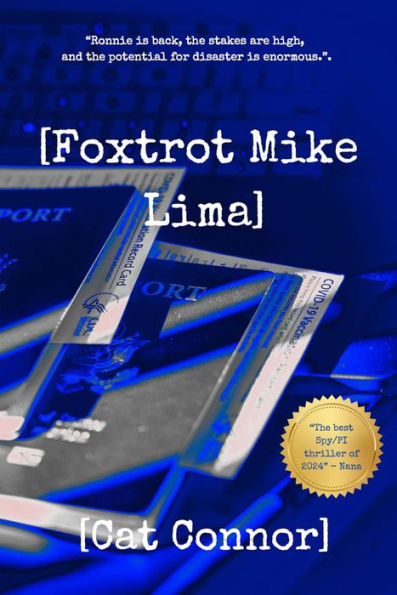 [Foxtrot Mike Lima] (Veronica Tracey Spy/PI Series, #5)