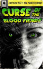 Curse of the Blood Fiends (Celluloid Terrors, #1)