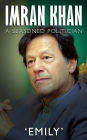Imran Khan - A Seasoned Politician