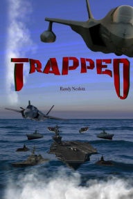Title: Trapped, Author: Randy Nesbitt