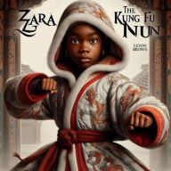 Title: Zara The Kung Fu Nun, Author: LeVon