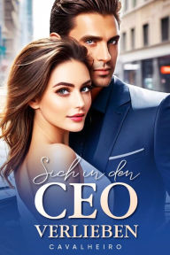 Title: Sich in den CEO verlieben, Author: CAVALHEIRO