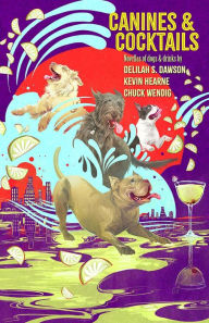 Canines and Cocktails (Oberon's Meaty Mysteries, #4)
