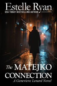 Title: The Matejko Connection (Genevieve Lenard #17), Author: Estelle Ryan