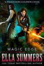 Magic Edge (Dragon Born Alexandria, #1)