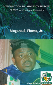 Title: Introduction to University Studies (First Edition, #1), Author: Mogana S. Flomo