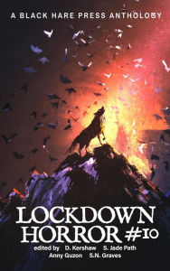 Title: Lockdown Horror #10, Author: Black Hare Press