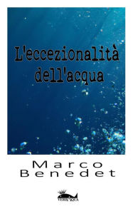 Title: L'eccezionalità dell'acqua, Author: Marco Benedet